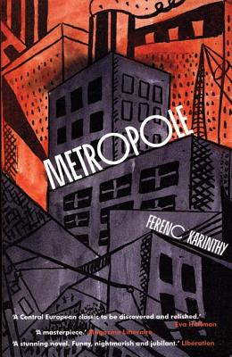 Cover for Metropole by Ferenc Karinthy